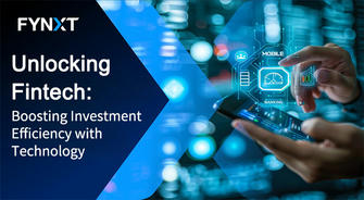 Unlocking Fintech: Boosting Investment Efficiency with Technology