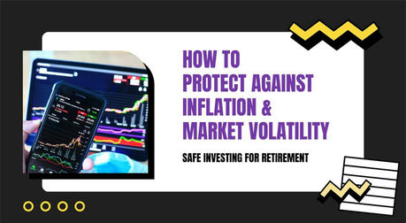 Protecting Retirement Savings in a Low-Interest Rate Environment